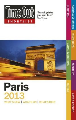 Time Out Shortlist Paris 2013 -  Time Out Guides Ltd.
