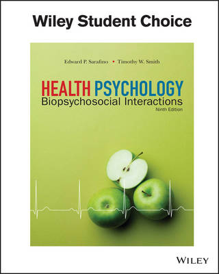 Health Psychology - Edward P Sarafino, Timothy W Smith