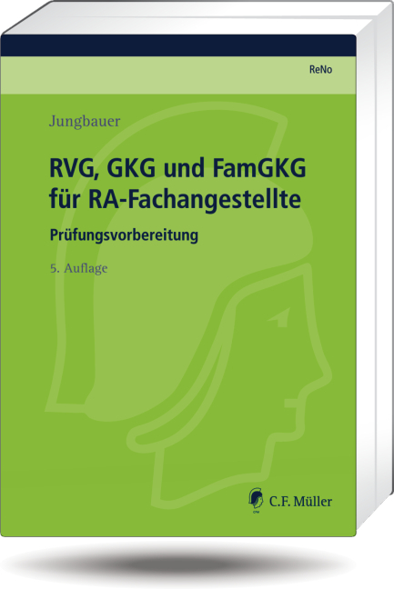 RVG, GKG  und FamGKG für RA-Fachangestellte - Sabine Jungbauer