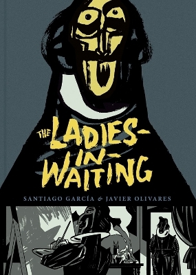 The Ladies-in-Waiting - Santiago Garcia