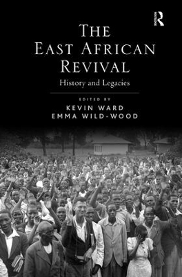 The East African Revival - Kevin Ward