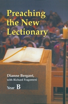 Preaching the New Lectionary - Dianne Bergant, Richard N. Fragomeni