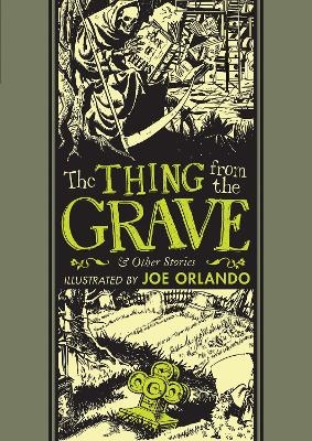 The Thing From the Grave and Other Stories - Joe Orlando