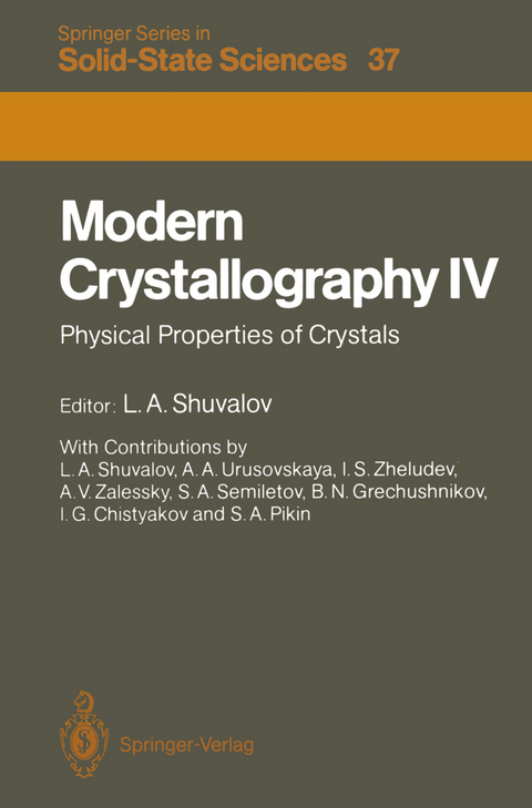 Modern Crystallography IV - 