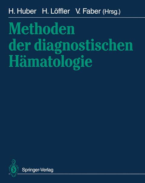 Methoden der diagnostischen Hämatologie - 