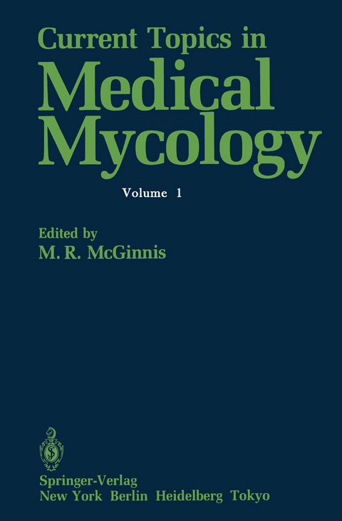 Current Topics in Medical Mycology - Michael R. McGinnis