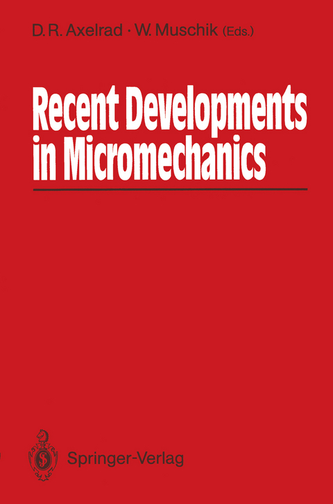 Recent Developments in Micromechanics - 