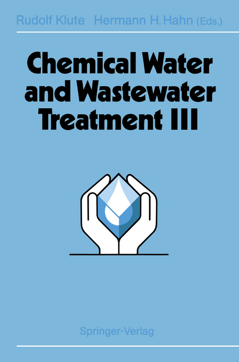 Chemical Water and Wastewater Treatment III - 