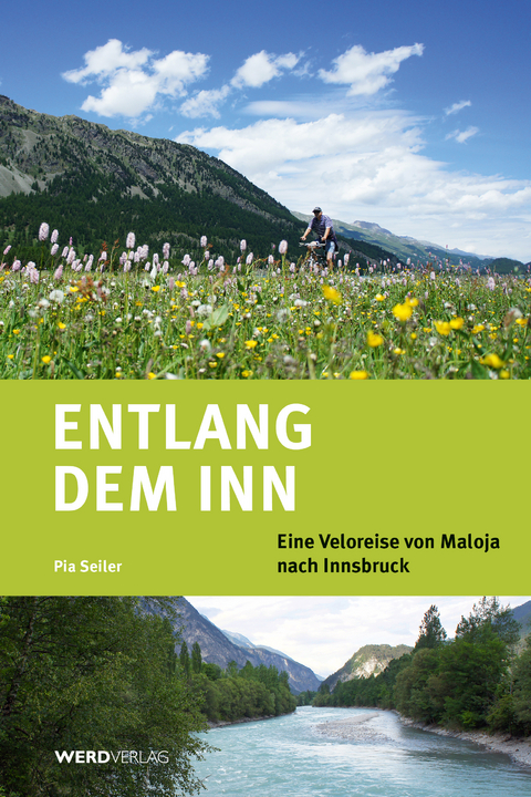 Entlang dem Inn - Pia Seiler