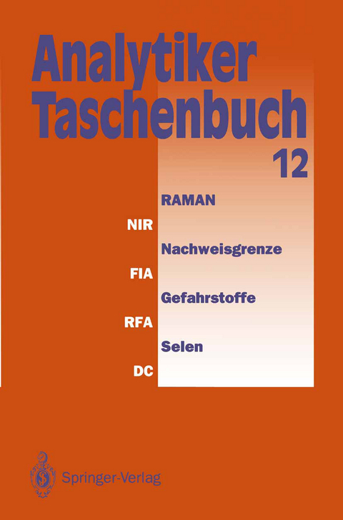 Analytiker-Taschenbuch - Helmut Günzler, Rolf Bordsorf, Klaus Danzer, Wilhelm Fresenius, Walter Huber, Ingo Lüderwald, Günter Tölg, Hermann Wisser
