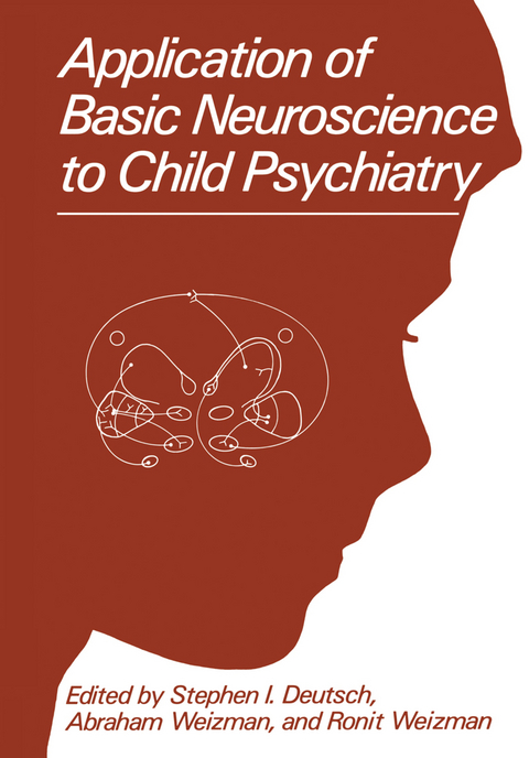 Application of Basic Neuroscience to Child Psychiatry - 
