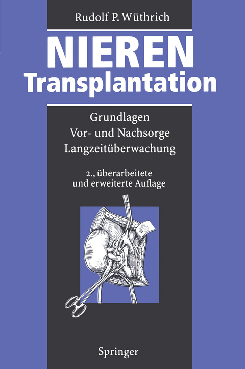 Nierentransplantation - Rudolf P. Wüthrich