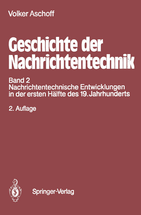 Geschichte der Nachrichtentechnik - Volker Aschoff