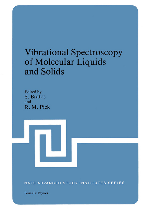 Vibrational Spectroscopy of Molecular Liquids and Solids - S. Bratos, R. M. Pick