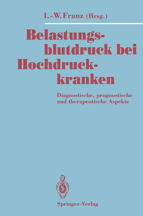 Belastungsblutdruck bei Hochdruckkranken - 