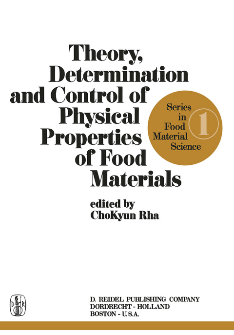 Theory, Determination and Control of Physical Properties of Food Materials - 