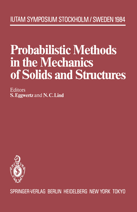 Probabilistic Methods in the Mechanics of Solids and Structures - 