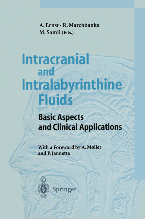 Intracranial and Intralabyrinthine Fluids - 