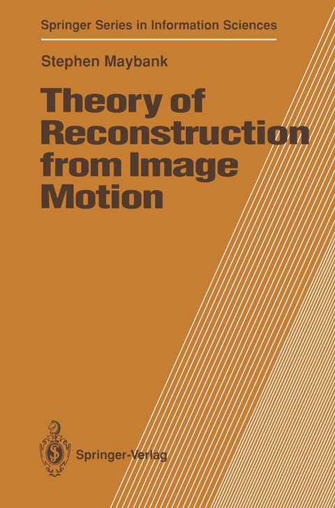 Theory of Reconstruction from Image Motion - Stephen Maybank