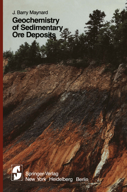 Geochemistry of Sedimentary Ore Deposits - J.B. Maynard