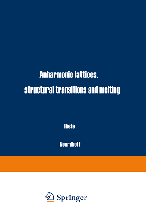 Anharmonic Lattices, Structural Transitions and Melting - 