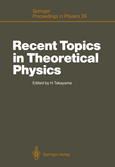 Recent Topics in Theoretical Physics - 