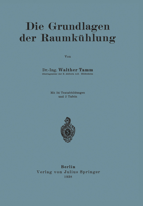 Die Grundlagen der Raumkühlung - Walther Tamm