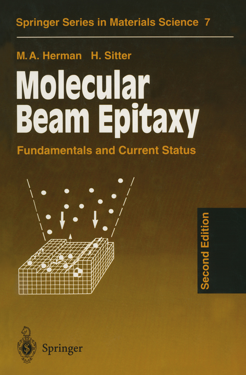 Molecular Beam Epitaxy - Marian A. Herman, Helmut Sitter