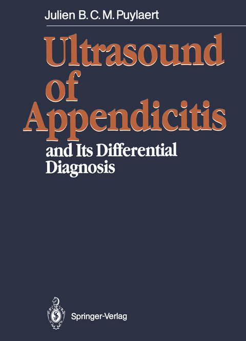 Ultrasound of Appendicitis - Julien B.C.M. Puylaert