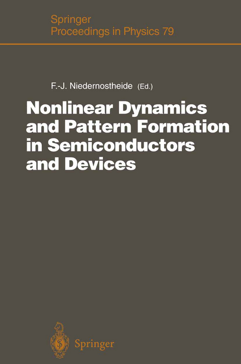 Nonlinear Dynamics and Pattern Formation in Semiconductors and Devices - 