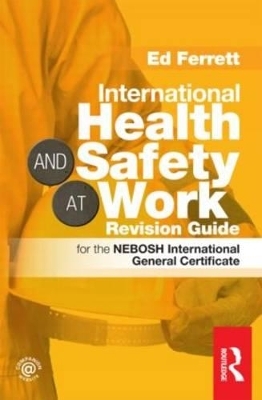 International Health & Safety at Work Revision Guide - Ed Ferrett
