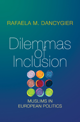 Dilemmas of Inclusion - Rafaela M. Dancygier