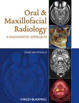 Oral and Maxillofacial Radiology -  David Macdonald