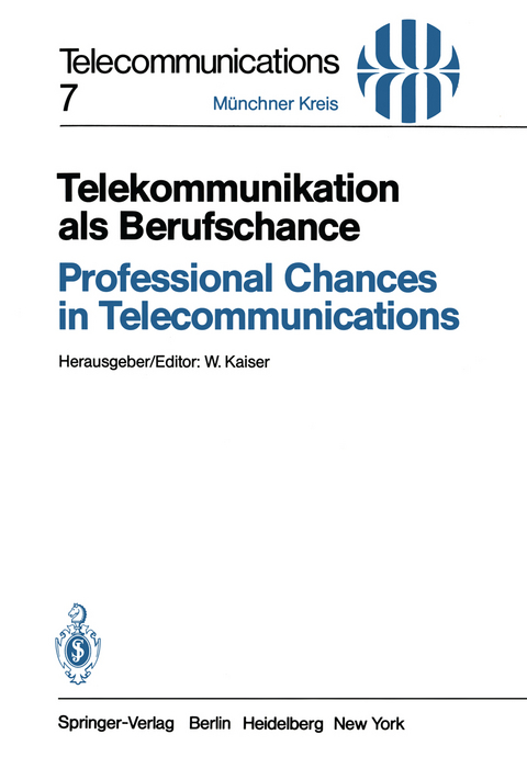 Telekommunikation als Berufschance / Professional Chances in Telecommunications - 