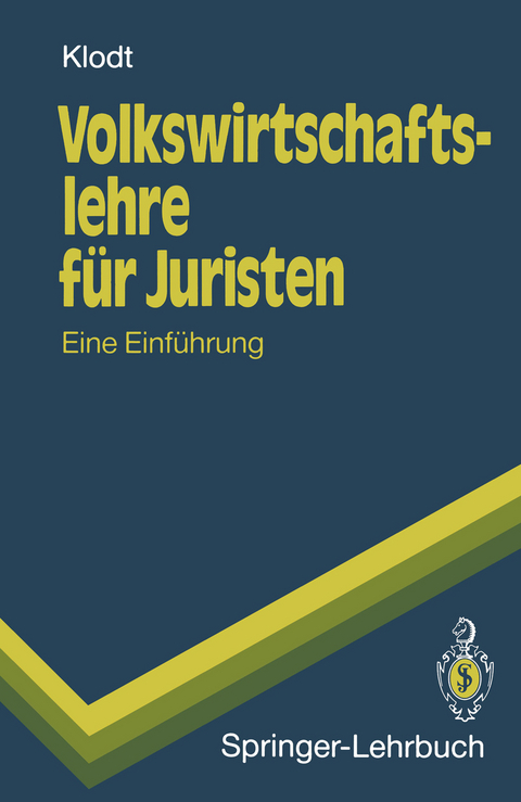 Volkswirtschaftslehre für Juristen - Henning Klodt