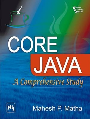 Core Java - Mahesh P. Matha