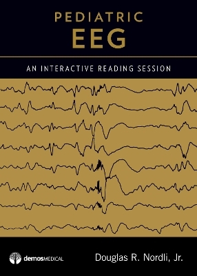 Pediatric EEG - Douglas R. Nordli Jr
