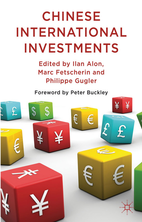 Chinese International Investments - Ilan Alon, Marc Fetscherin