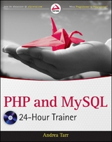 PHP and MySQL 24-Hour Trainer -  Andrea Tarr