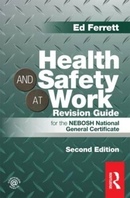 Health and Safety at Work Revision Guide - Ed Ferrett