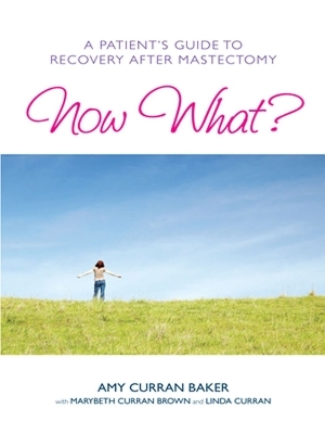 Now What? - Amy Curran Baker, MaryBeth Curran Brown