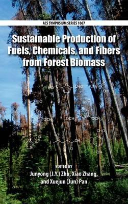 Sustainable Production of Fuels, Chemicals, and Fibers from Fores - 