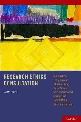 Research Ethics Consultation - Marion Danis, Emily Largent, Christine Grady, David Wendler, Sara Chandros Hull