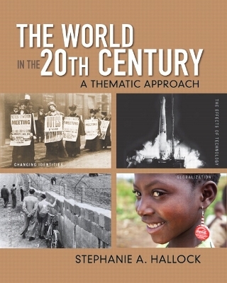 World in the 20th Century, The - Stephanie Hallock