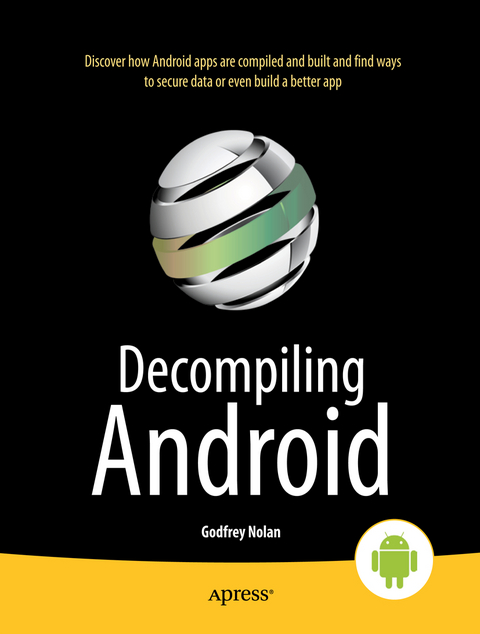 Decompiling Android - Godfrey Nolan