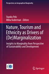 Nature, Tourism and Ethnicity as Drivers of (De)Marginalization - 