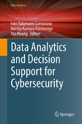 Data Analytics and Decision Support for Cybersecurity - 