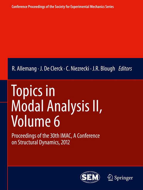 Topics in Modal Analysis II, Volume 6 - 