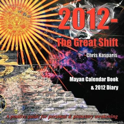 2012 - The Great Shift - Chris Kasparis
