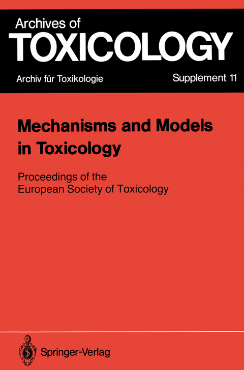 Mechanisms and Models in Toxicology - 